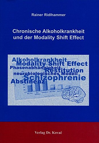 Chronische Alkoholkrankheit und der Modality Shift Effect