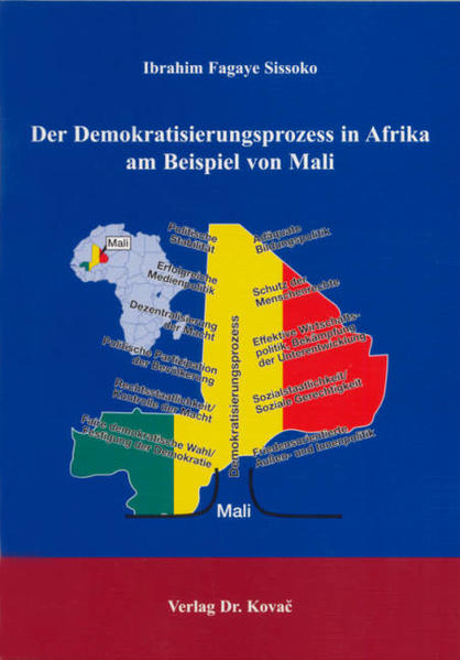 Der Demokratisierungsprozess in Afrika am Beispiel von Mali