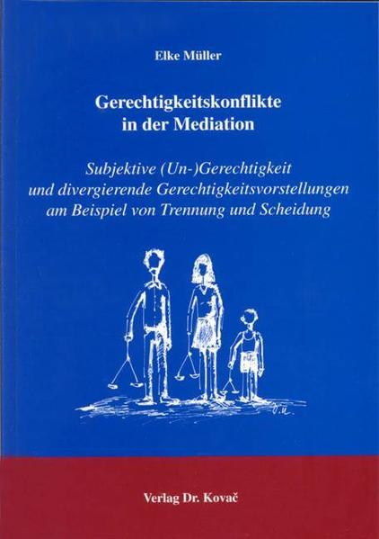 Gerechtigkeitskonflikte in der Mediation
