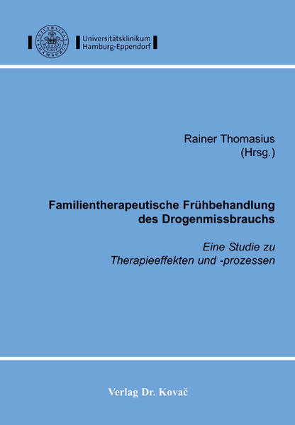 Familientherapeutische Frühbehandlung des Drogenmissbrauchs