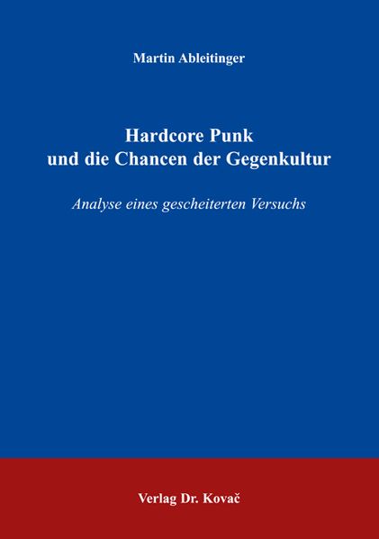 Hardcore Punk und die Chancen der Gegenkultur