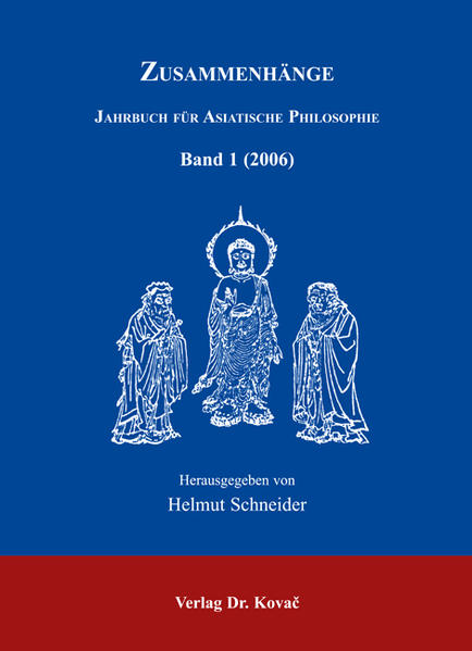 Zusammenhänge. Jahrbuch für Asiatische Philosophie