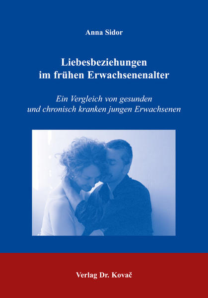 Liebesbeziehungen im frühen Erwachsenenalter