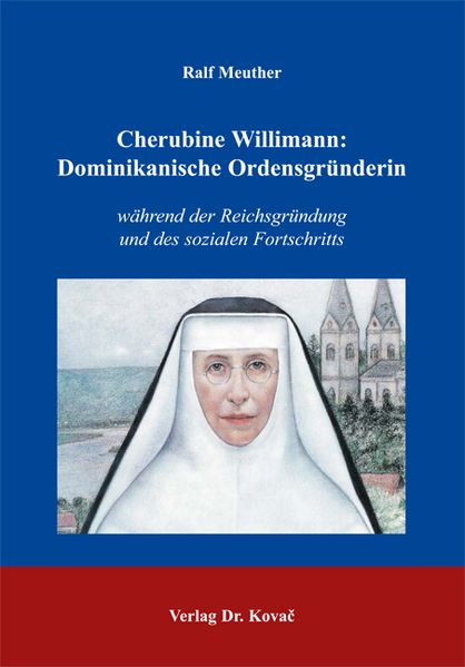 Cherubine Willimann: Dominikanische Ordensgründerin