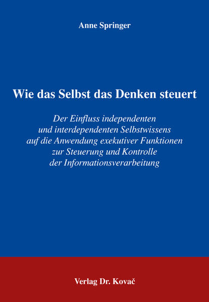 Wie das Selbst das Denken steuert