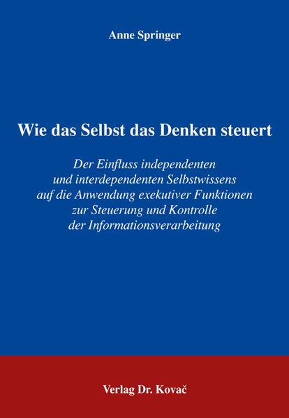 Wie das Selbst das Denken steuert