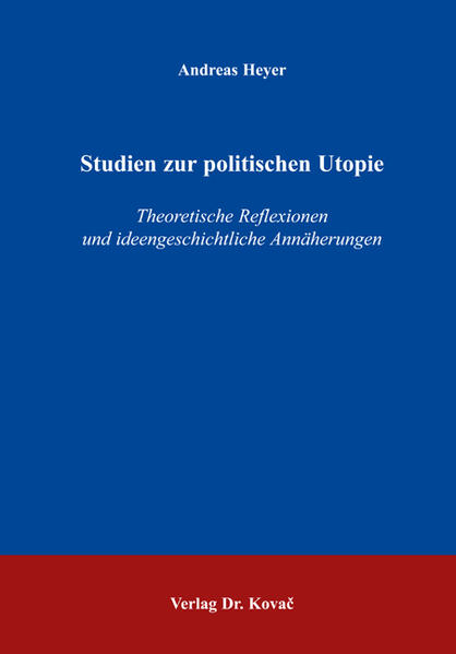 Studien zur politischen Utopie