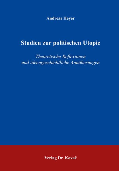 Studien zur politischen Utopie