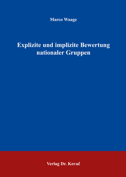 Explizite und implizite Bewertung nationaler Gruppen
