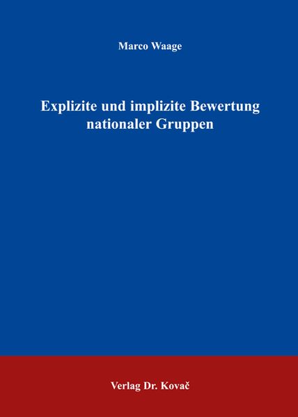Explizite und implizite Bewertung nationaler Gruppen
