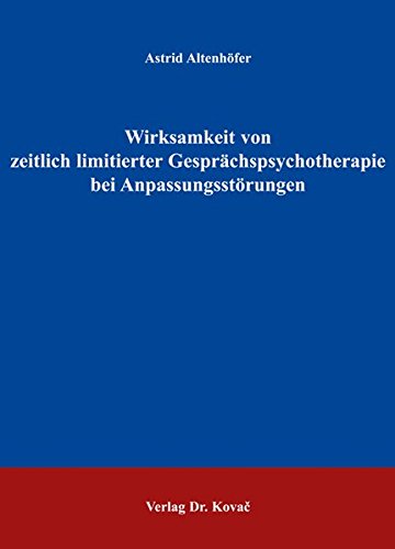 Wirksamkeit von zeitlich limitierter Gesprächspsychotherapie bei Anpassungsstörungen