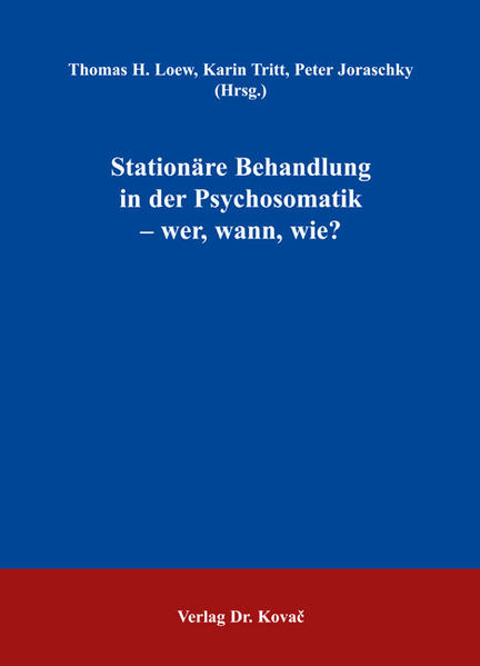 Stationäre Behandlung in der Psychosomatik - wer, wann, wie?