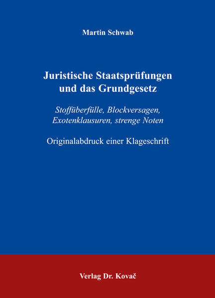 Juristische Staatsprüfungen und das Grundgesetz
