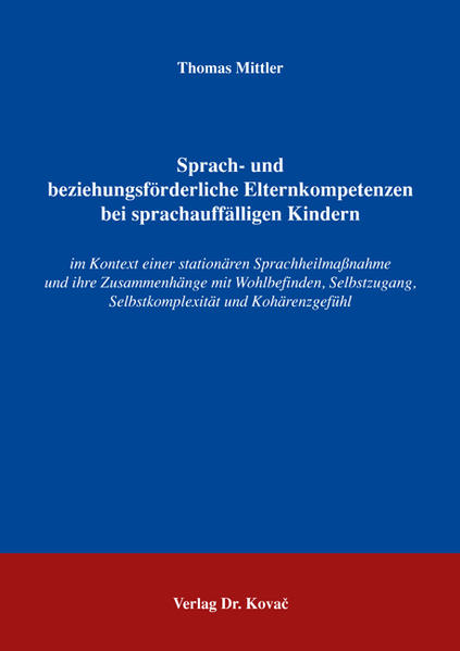 Sprach- und beziehungsförderliche Elternkompetenzen bei sprachauffälligen Kindern