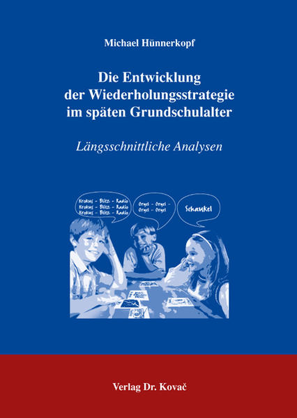 Die Entwicklung der Wiederholungsstrategie im späten Grundschulalter