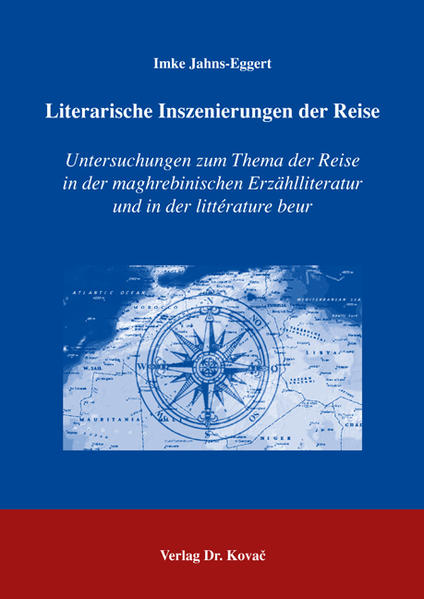 Literarische Inszenierungen der Reise
