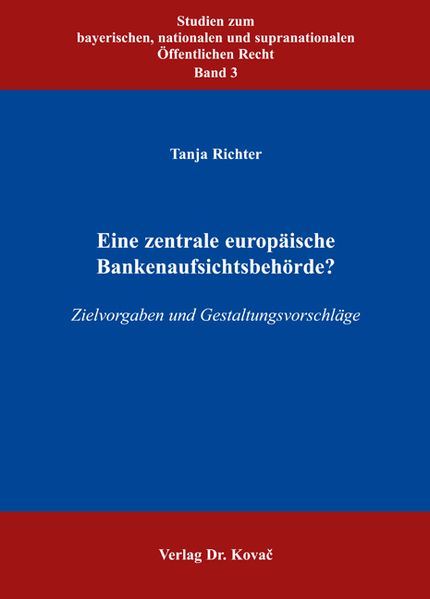 Eine zentrale europäische Bankenaufsichtsbehörde?