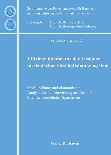 Effizienz intersektoraler Fusionen im deutschen Geschäftsbankensystem