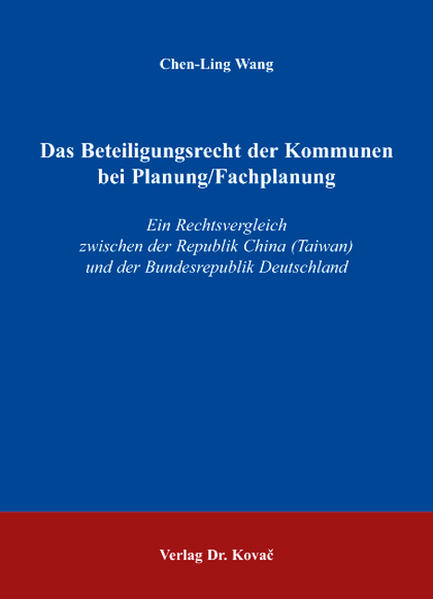 Das Beteiligungsrecht der Kommunen bei Planung /Fachplanung