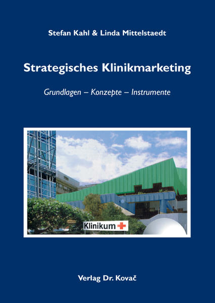Strategisches Klinikmarketing