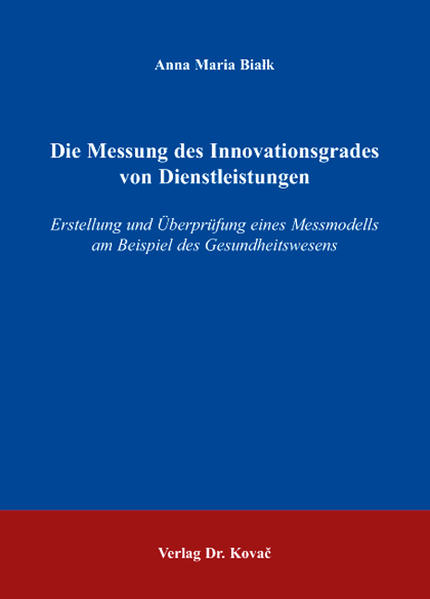 Die Messung des Innovationsgrades von Dienstleistungen