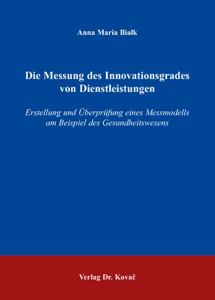 Die Messung des Innovationsgrades von Dienstleistungen