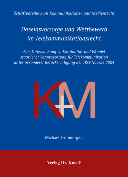 Daseinsvorsorge und Wettbewerb im Telekommunikationsrecht