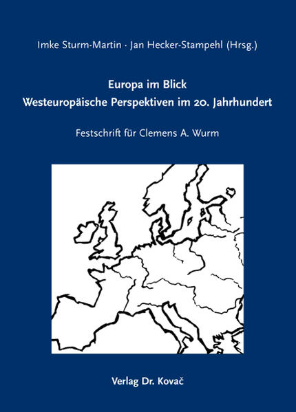 Europa im Blick: Westeuropäische Perspektiven im 20. Jahrhundert