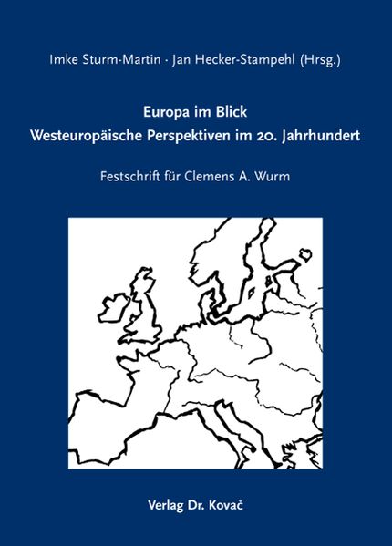 Europa im Blick: Westeuropäische Perspektiven im 20. Jahrhundert