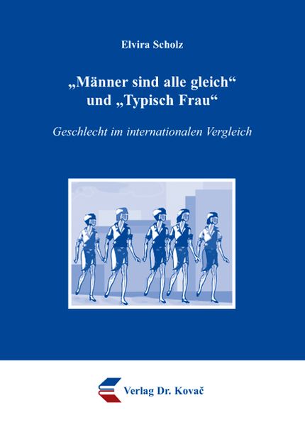 "Männer sind alle gleich" und "Typisch Frau"