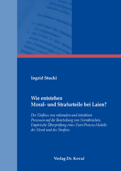 Wie entstehen Moral- und Strafurteile bei Laien?