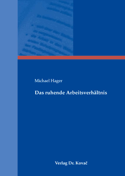 Das ruhende Arbeitsverhältnis