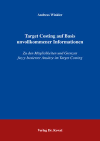 Target Costing auf Basis unvollkommener Informationen