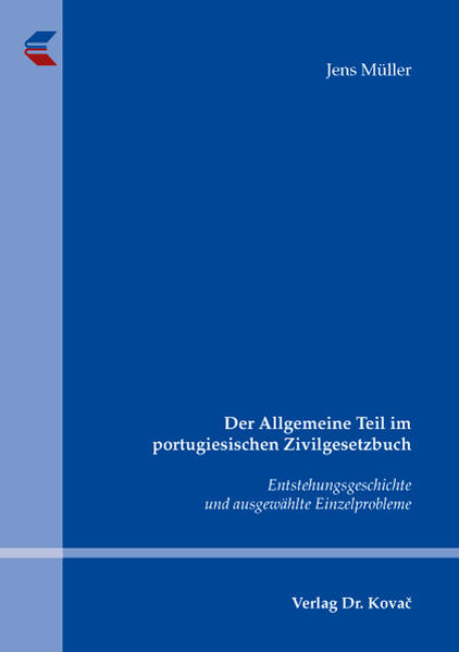 Der Allgemeine Teil im portugiesischen Zivilgesetzbuch