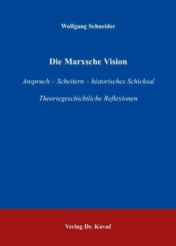 Die Marxsche Vision