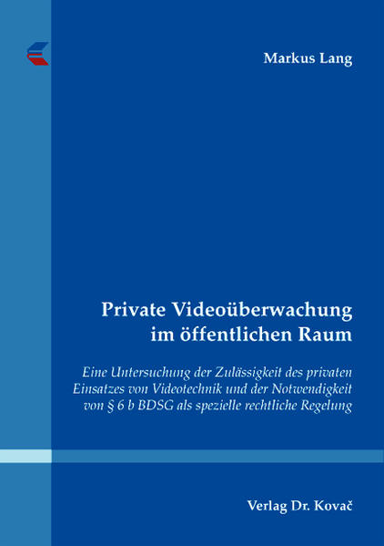 Private Videoüberwachung im öffentlichen Raum