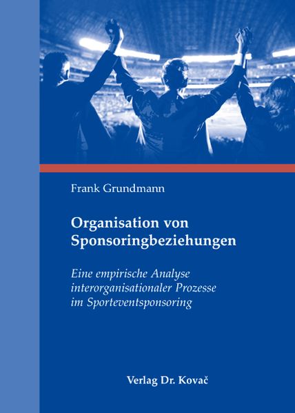Organisation von Sponsoringbeziehungen