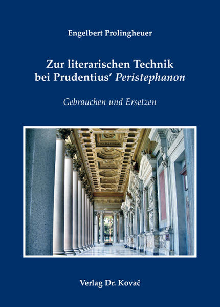 Zur literarischen Technik bei Prudentius' "Peristephanon"