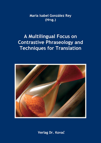 A Multilingual Focus on Contrastive Phraseology and Techniques for Translation