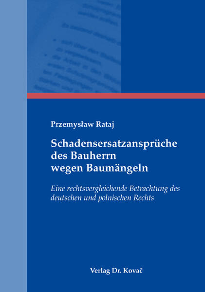Schadensersatzansprüche des Bauherrn wegen Baumängeln