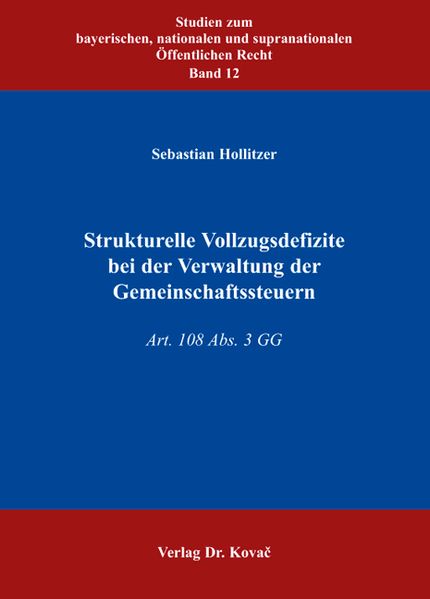 Strukturelle Vollzugsdefizite bei der Verwaltung der Gemeinschaftssteuern
