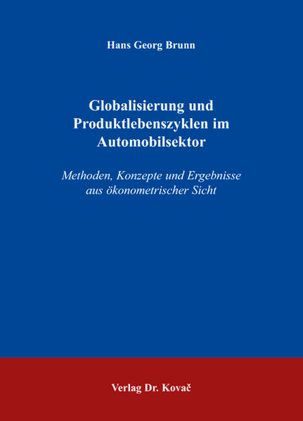 Globalisierung und Produktlebenszyklen im Automobilsektor