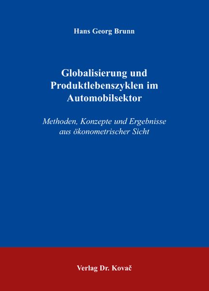 Globalisierung und Produktlebenszyklen im Automobilsektor