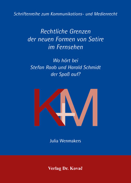 Rechtliche Grenzen der neuen Formen von Satire im Fernsehen