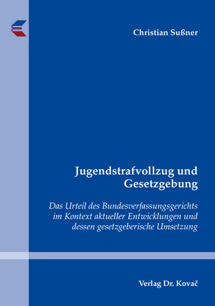 Jugendstrafvollzug und Gesetzgebung