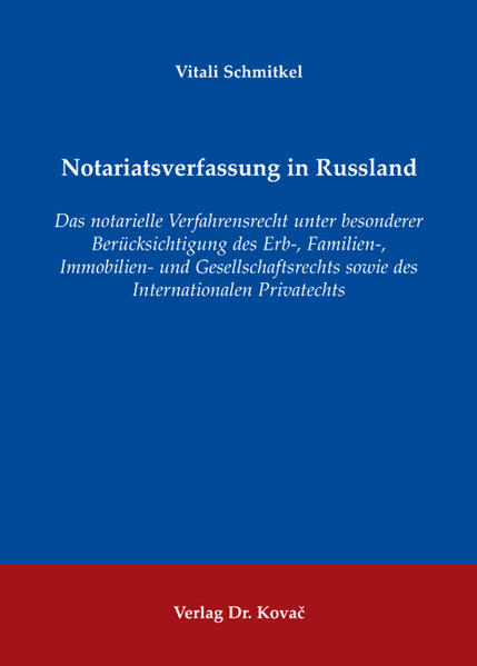 Notariatsverfassung in Russland