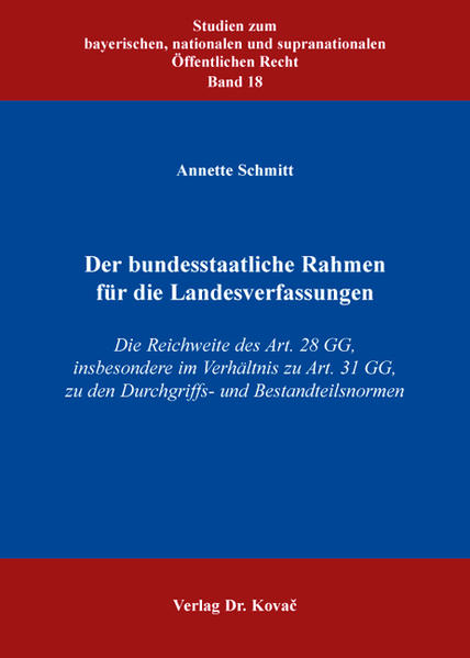Der bundesstaatliche Rahmen für die Landesverfassungen