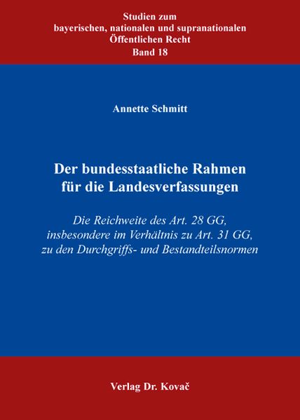 Der bundesstaatliche Rahmen für die Landesverfassungen