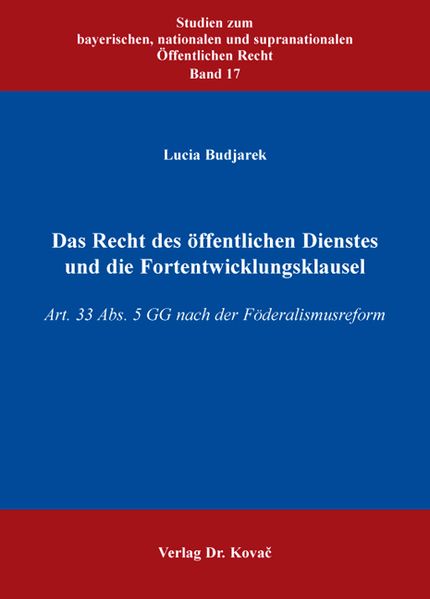 Das Recht des öffentlichen Dienstes und die Fortentwicklungsklausel