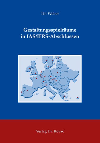 Gestaltungsspielräume in IAS/IFRS-Abschlüssen
